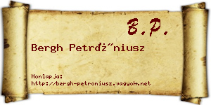 Bergh Petróniusz névjegykártya